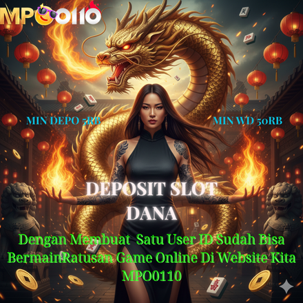 MPO0110 – Slot Dana Resmi | Deposit Mudah via Dana & Cara Deposit Hoki image 1